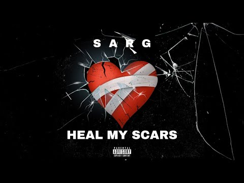 Sarg - Heal My Scars ❤️‍🩹 (Official Music Video)