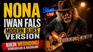 Download lagu NONA - Iwan Fals | SoulBlues Cover by Bogangben mp3