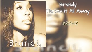 Brandy - Throw It All Away (432HZ)