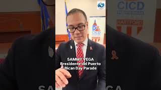 Sammy Vega Presidente del Puerto Rican Day Parade