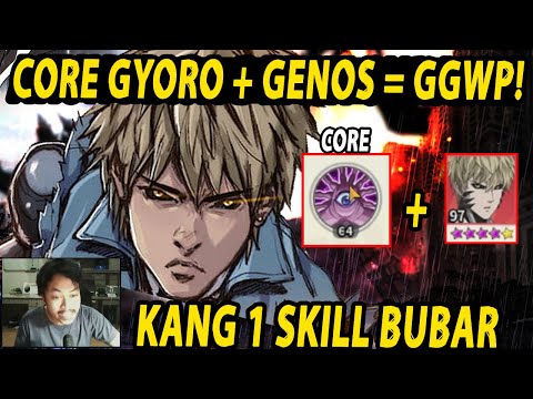 🔥🔥1 ULTIMATE BUBAR!!! CORE GYORO + LIMITED GENOS (GGWP) - ONE PUNCH MAN:The Strongest