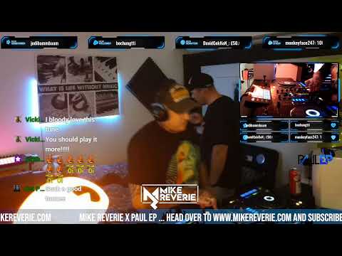 Mike Reverie x Paul EP - thirsty Thursdays Mix - NEW MUSIC