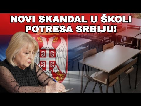 NOVI SKANDAL U ŠKOLI POTRESA SRBIJU!