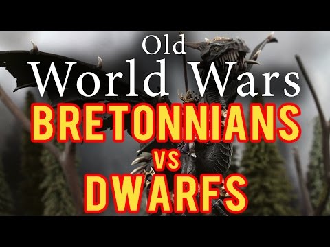 Bretonnians vs  Dwarfs Warhammer Fantasy Battle Report - Old World Wars Ep 53