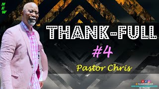 Thank-Full #4 - Sunday Service - Pastor Chris - 2020