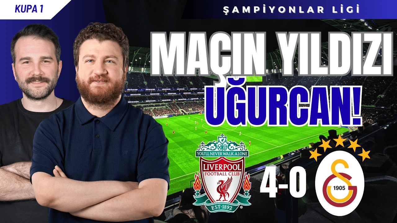 Liverpool 4-0 Galatasaray | Neden Olmadı?