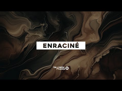 Enraciné (avec paroles) I Yahweh Higher