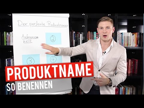 Der perfekte Produktname - Wie du dein Produkt benennen solltest | Kris Stelljes