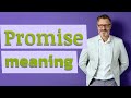 Promise | Meaning of promise