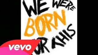 Justin Bieber - We Were Born For This