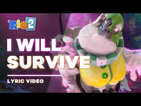 Rio 2 - I Will Survive [Unofficial Lyric Video // Letra]