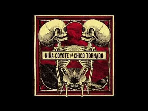 NIÑA COYOTE  eta CHICO TORNADO - Gimme Danger