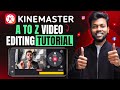 Kinemaster Video Editing In Hindi Youtube Video Edit Kaise Kare Kinemaster Editing
