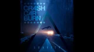 Crash Car Burn Light Up the Night HQ