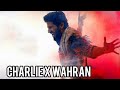 Charlie X Wahran Remix Abhi