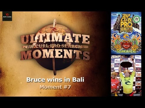 Ultimate Rip Curl Pro Search Moment #7 - Bruce Wins In Bali