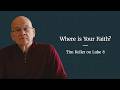 Where is Your Faith? - Luke 8 by Tim Keller [Trusting God in Difficult Times]