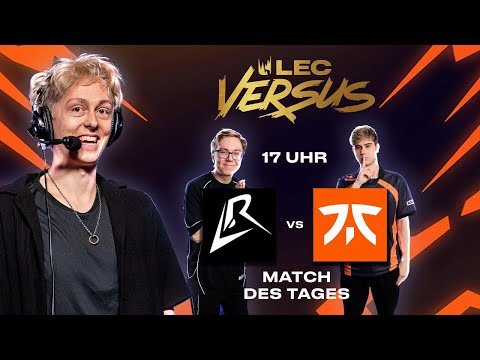 🟢 LOS RATONES GEGEN FNC?! 🟢LEC 2026 Versus Tag 1🟢 BEST OF 1 🟢 #WatchLEC