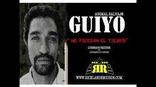 GUIYO - NO PIERDAN EL TIEMPO - (LUMBAGO RIDDIM) -  RICELAND RECORDS 2013.