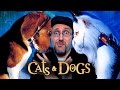 Cats And Dogs Nostalgia Critic