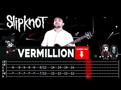 Vermilion - Slipknot