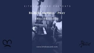 ღ Richie Campbell - Pray (Lhast Interlude) Cover | Guitar &amp; Piano | Chill Out Instrumental 2018