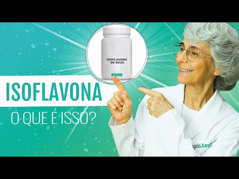 Vídeo: Isoflavona: para que serve e dúvidas frequentes