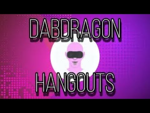 DABDRAGON HANGOUTS: Violet Jones - 13/04/21