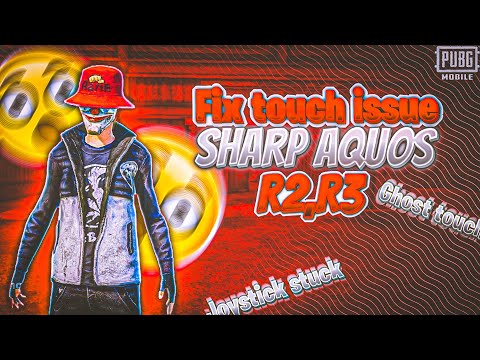 Sharp aquos r2 touch issue fix|Sharp aquos r3 touch issue fix |Fix touch issue in Pubg mobile
