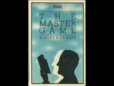 Robert de Ropp talks about The Master Game 2