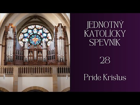 JKS 28 Príde Kristus #advent