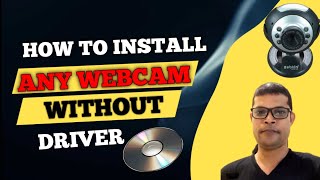 How To Install Usb Webcam Without Driver Cd | How To Install Webcam Any Pc - Ya Laptop