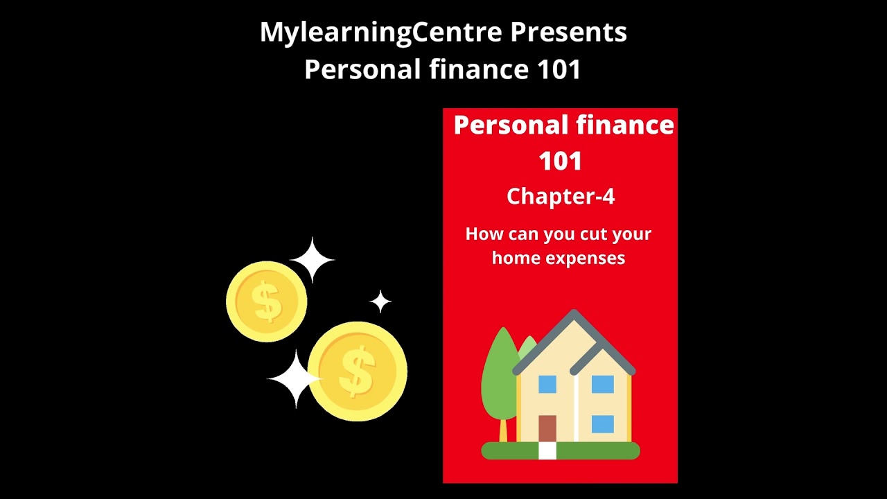 Personal Finance 101- Chapter 4