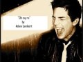 "Oh my ra" by Adam Lambert 