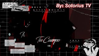 Kevin Roldan - Tu Cuerpo Remix Ft. Falsetto ✗ Lary Over ✗ Bryant Myers ✗ Darell ✗ Juanka.