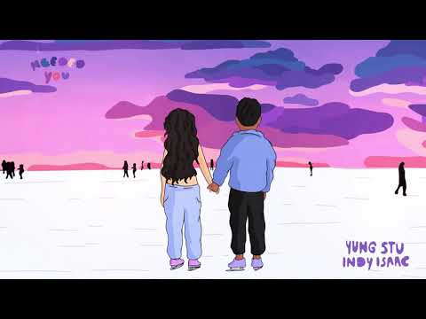 Yung Stu & Indy Isaac - Needed You (Official Visualizer)