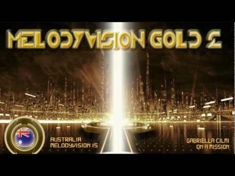 MelodyVision GOLD 2 - AUSTRALIA - Gabriella Cilmi - "On A Mission"