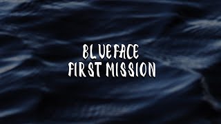 Blueface － First Mission (Lyrics)