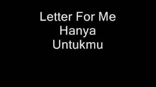Letter for Me hanya untukmu lirik...