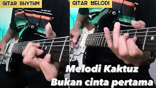 Download lagu Melodi kaktuz Bukan cinta pertama intro dan Reff 🎵 mp3 Download lagu Melodi kaktuz Bukan cinta pertama intro dan Reff 🎵 mp3