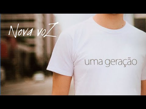 DVD COMPLETO UMA GERAÇÃO | NOVA VOZ