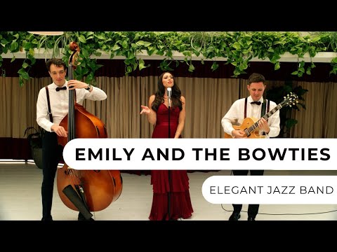 Emily and The Bowties - Elegant Jazz Band