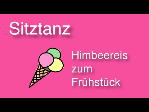 Sitztanz - Himbeereis zum Frühstück