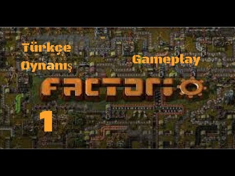 Factorio Türkçe Oynanış #Bölüm 1 Temel Başlangıç