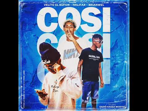 Cossi - Velito El Bufón ❌ Halifax & Brianwel