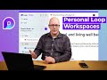 5 reasons to use a personal Microsoft Loop workspace
