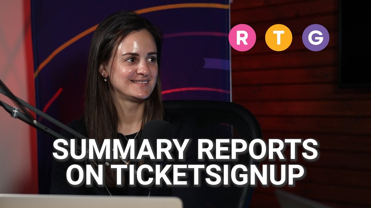 Summary Reports on TicketSignup