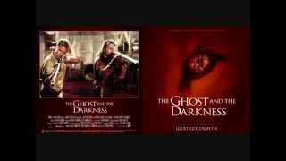The Ghost and the Darkness - Dumping Blood/Workers Return/Family Reunited (Jerry Goldsmith)