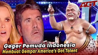 Gempar..!!!! PEMUDA INDONESIA MEMBUAT GEGER America&#39;s got talent