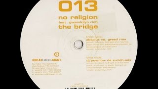 No Religion ‎– The Bridge (DJ Pow-Low De Zurich-Mix)